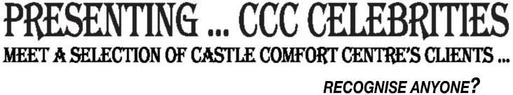 Presenting CCC&nbsp;Celebrities - Meet a selection of CCC&nbsp;clients - recognise anyone?